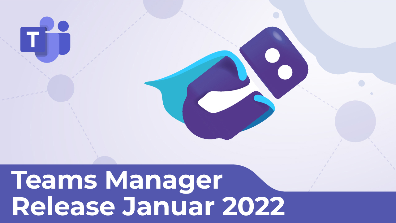 Teams Manager Release 2022