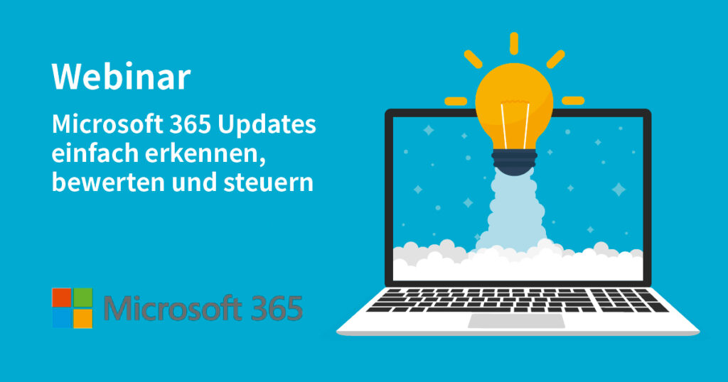 Eine Werbegrafik für ein Microsoft 365-Webinar mit einem Laptop, der eine Glühbirne wie eine Rakete abschießt, und deutschem Text über die einfache Erkennung, Bewertung und Verwaltung von Microsoft 365 Teams-Updates auf blauem Hintergrund.