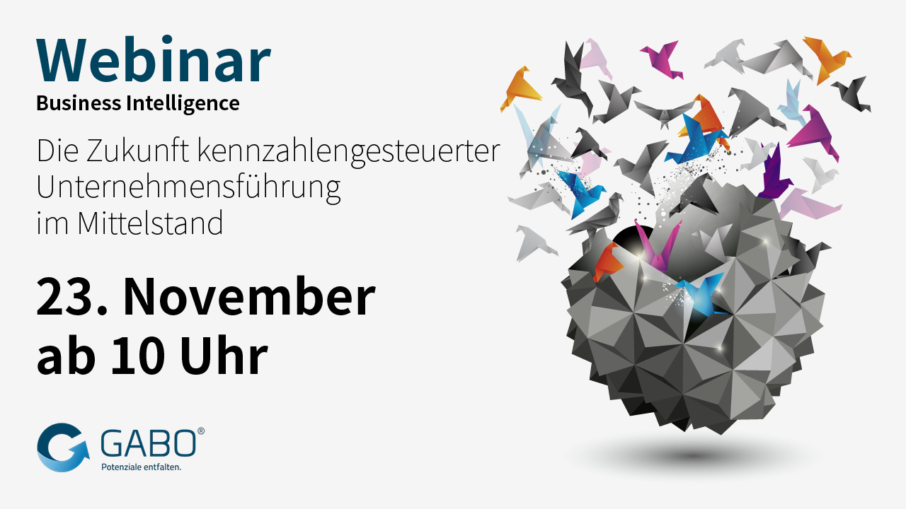 Nehmen Sie am 23. November um 10 Uhr an unserem spannenden Webinar teil, in dem wir die Zukunft des datengesteuerten Managements in KMU erkunden. Entdecken Sie Erkenntnisse mit Business Intelligence-Software mit geometrischen Designs, hochfliegenden Vögeln und dem GABO-Logo. Perfekt für BI-Enthusiasten und -Profis.